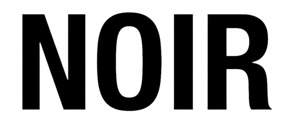 NOIR
